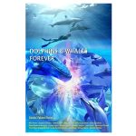 Dolphins & Whales Forever Bestselling Book