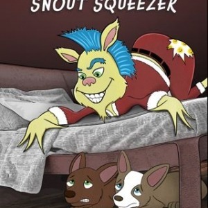 The Mean Old Snout Squeezer Childrens Book